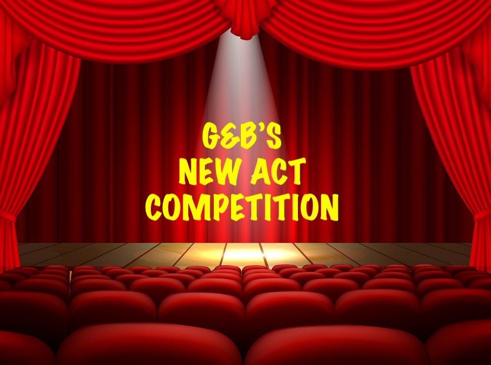 G&B's New Act Competition