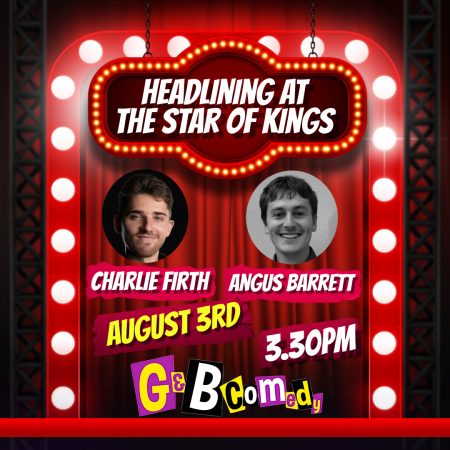 Charlie Firth & Angus Barrett